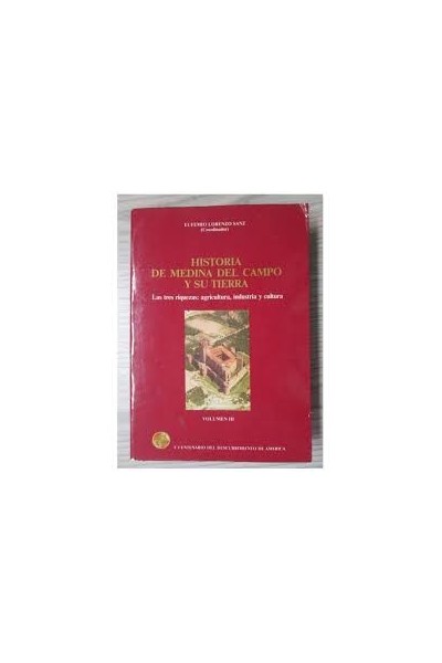 Historia de Medina del Campo y su tierra. Volumen (II).